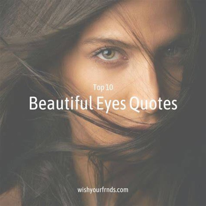 Unveil The Enchanting Power Of Beautiful Eyes: Discover Quotes That Captivate